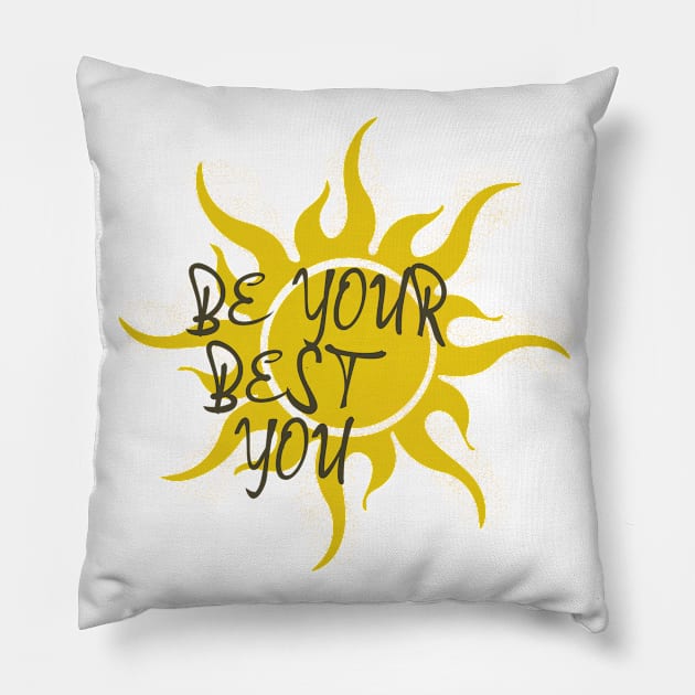 Be Your Best You Pillow by Heartfeltarts