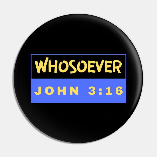 Whosoever | Christian Bible Verse John 3:16 Pin by All Things Gospel