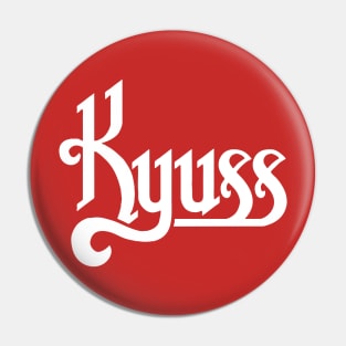 kyuss Pin