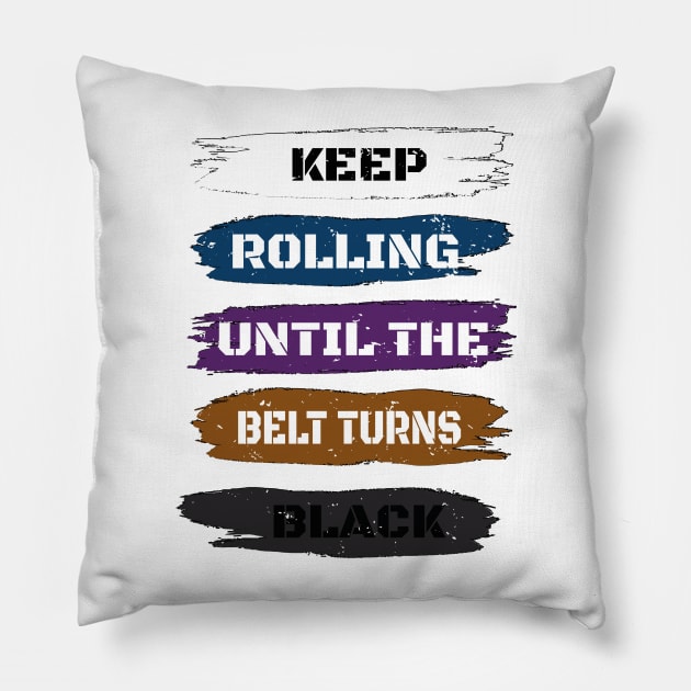 Keep Rolling Black Belt BJJ / Brazilian Jiu Jitsu Gift Idea Pillow by WassilArt