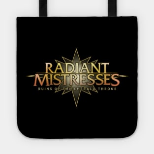 Radiant Mistresses Tote