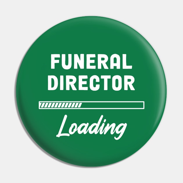 Funeral Director - Loading Bar Design Pin by best-vibes-only