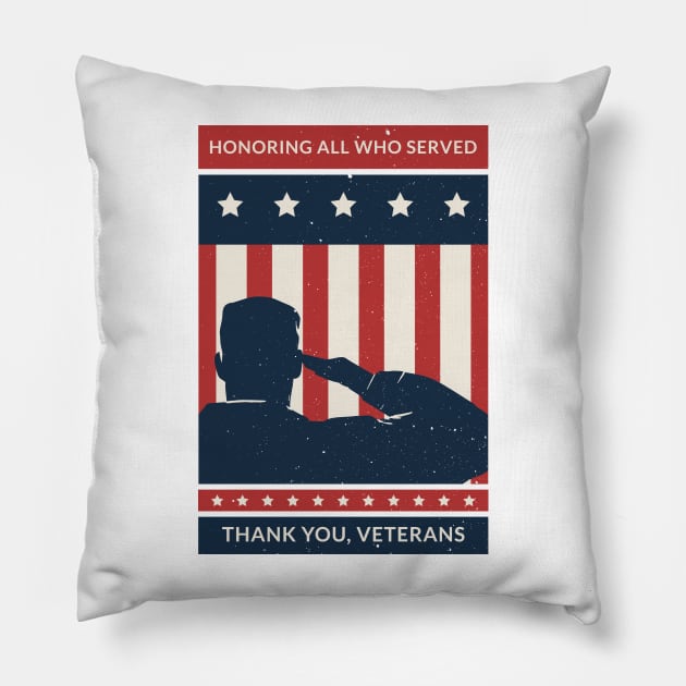 Honoring All Who Served Thank You Veterans Day Pillow by jodotodesign