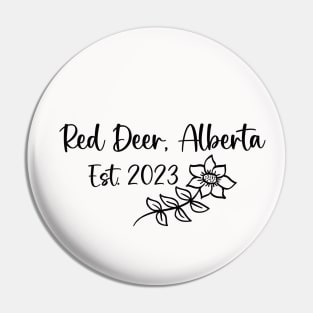 Born in Red Deer Alberta 2023 Pin