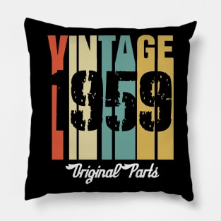 Vintage 1959 Original Parts Retro Vintage Birthday Gifts 61s Pillow