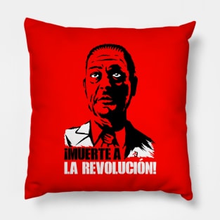 Muerte a la Revolucion Pillow