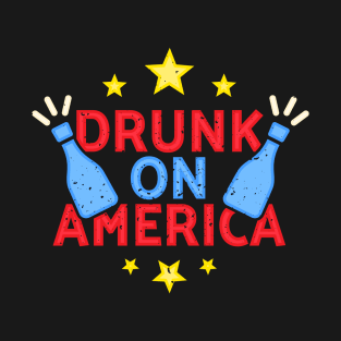 Drunk On America T-Shirt