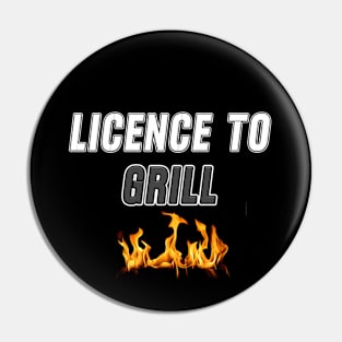 Licence to Grill Pin