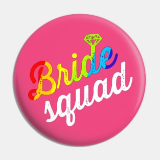 Bride Squad Pin