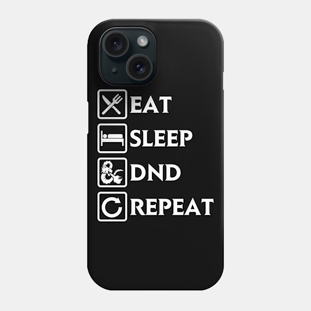 Eat Sleep DND Repeat Phone Case by OfficialTeeDreams