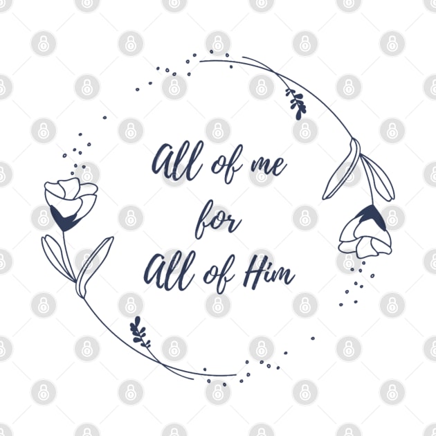 All of me for all of HIM - Circle with Roses by MorningMindset