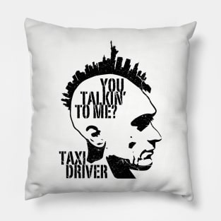 You Talkin To Me - Taxi Driver Pillow