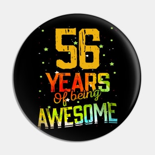 56 Years Of Being Awesome Gifts 56th Anniversary Gift Vintage Retro Funny 56 Years Birthday Men Women Pin