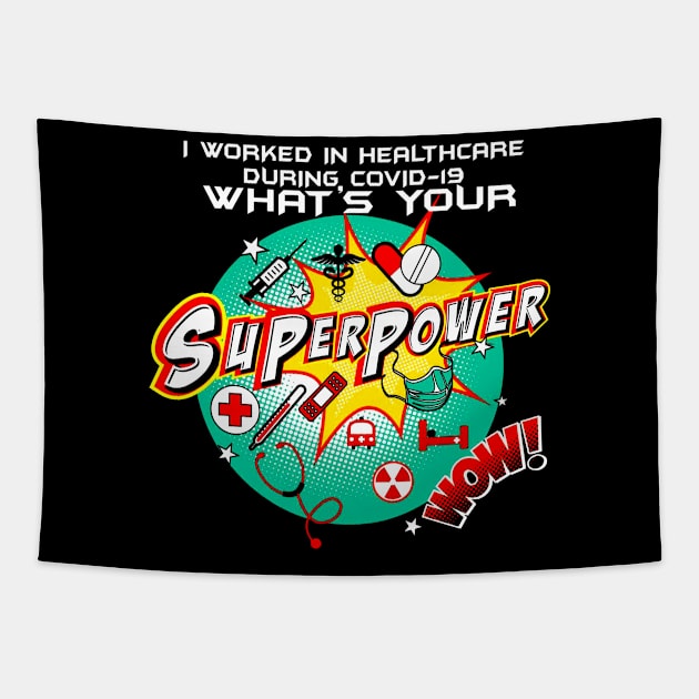 SUPER HEALTHCARE WORKER Tapestry by DAN LE