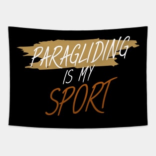 Paragliding is my sport Tapestry