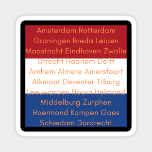 Dutch Flag Colors with Cities Magnet