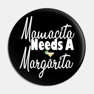 Mamacita Needs a Margarita, Cinco De Mayo Shirt, Margarita Shirt, Fiesta Shirt, Fiesta Bachelorette, Mom Shirt, Funny Mom Shirt Pin