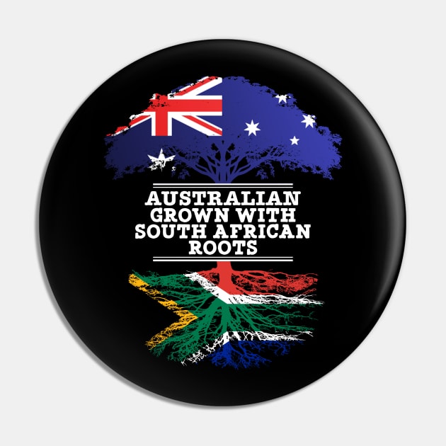 Australian Grown With South African Roots - Gift for South African With Roots From South Africa Pin by Country Flags