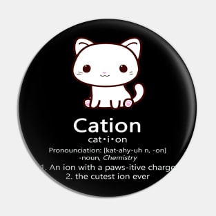 Cute Science Cat T Shirt Cation Chemistry Pawsitive Element Pin