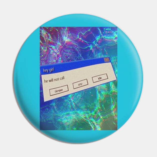 Windows 95 Pop Up / He Will Not Call Vaporwave Aesthetic Pin by DankFutura