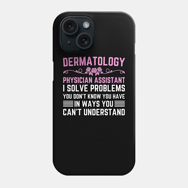 Funny Dermatology Medical Assistant Nurse Phone Case by Printopedy