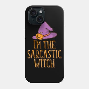 I'm the Sarcastic Witch Halloween Matching Group Family Phone Case