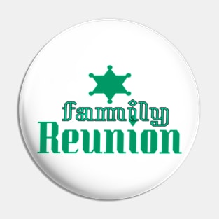 Family Reunion Pin