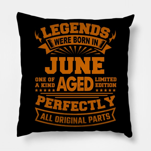 Legends Were Born in June Pillow by BambooBox