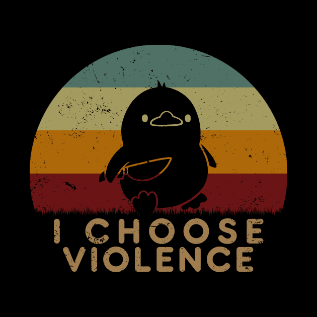 Duck Choose Violence Retro Sunset by GoodIdeaTees