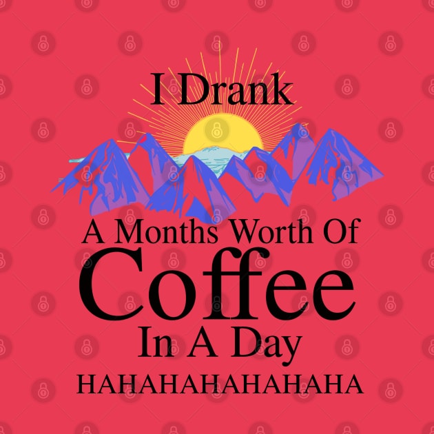 I DRANK A MONTHS WORTH OF COFFEE IN A DAY! HAHAHAHA (version 2) by blueversion