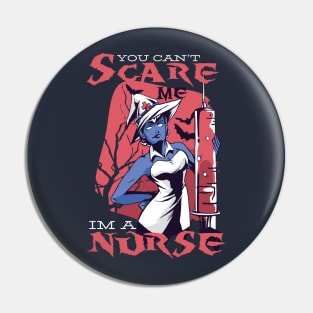 Witch Nurse Can't Scare Me Pin