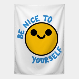 Be Nice To Yourself Tapestry