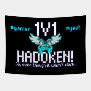 Hadoken - 1v1 - Hashtag Yeet - Good Game Even Though It Wasn't Close - Ultimate Smash Gaming Tapestry