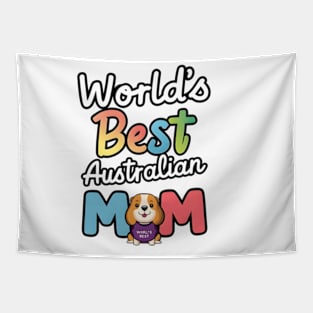 Mini Australian Shepherd Gifts World's Best Aussie Mom Tapestry