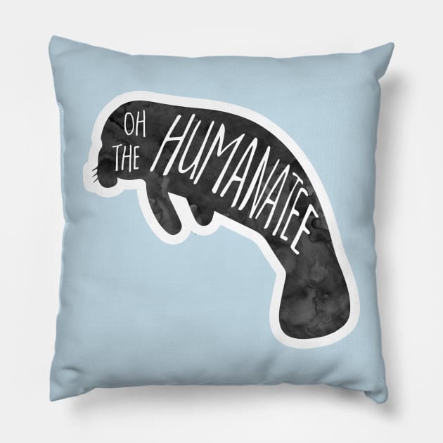 Oh, the huMANATEE pun Pillow by Shana Russell