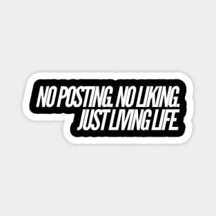 No posting no liking Magnet