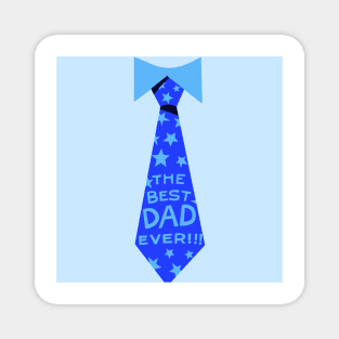 The Best Dad Ever Neck Tie Blue Tone Magnet