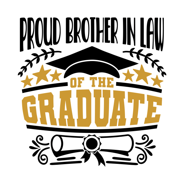 Proud Brother In Law Of The Graduate Graduation Gift by PurefireDesigns