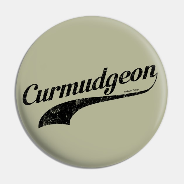 Curmudgeon (salty, grumpy old man) - funny Pin by eBrushDesign