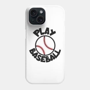 Play baseball Phone Case