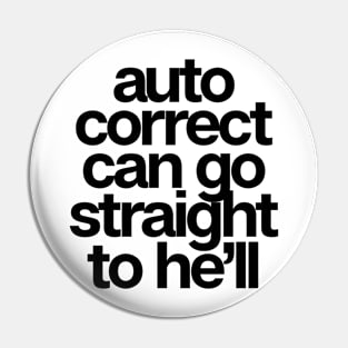 F*** Autocorrect Pin