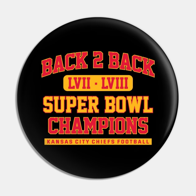 Back 2 Back Super Bowl Champions LVIII Kansas City Chiefs Ver.2 Pin by GraciafyShine