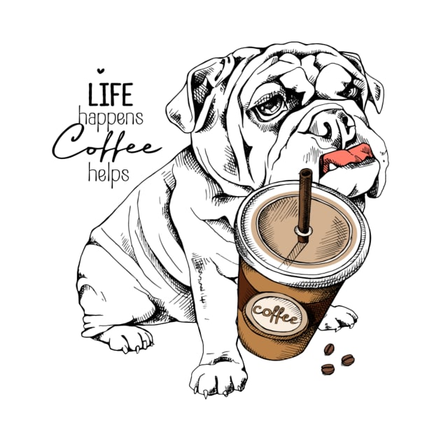 Bulldog puppy and a plastic cup of coffee with a straw. Life happens coffee helps by amramna