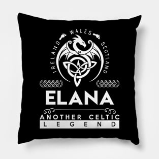 Elana Name T Shirt - Another Celtic Legend Elana Dragon Gift Item Pillow