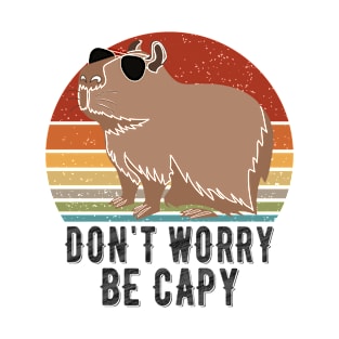 Retro Rodent Funny Capybara Don't Be Worry Be Capy Rodent T-Shirt