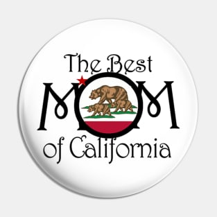 Best Mom In California Pin