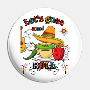 Guac&Roll Pin