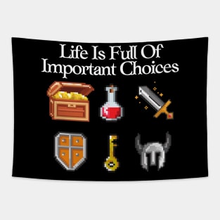 8 Bit Gaming - Life Is Full Of Important Choices Tapestry