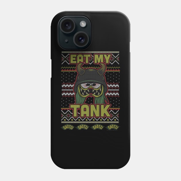 Shotzi Eat My Tank Christmas Ugly Phone Case by Holman