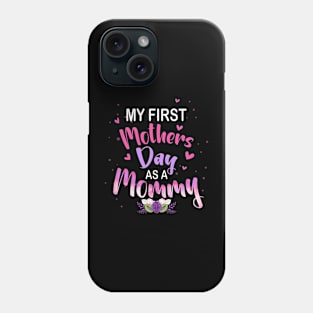 My first Mother's day as a Mommy Mothers Day 2024 New Mom Phone Case